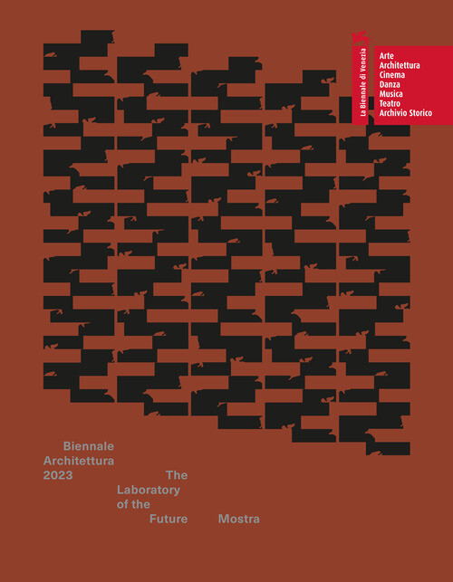 Biennale Architettura 2023. The Laboratory Of The Future. Catalogo -  - 2023
