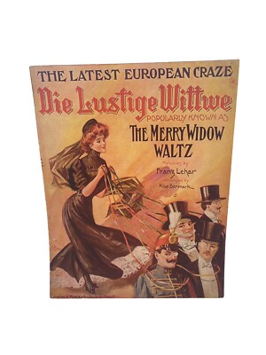 The Merry Widow Waltz Die Lustige Wittwe Witwe Sheet Music Franz Lehar RARE 1907