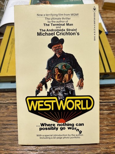 WESTWORLD By Michael Crichton Movie Tie-In Bantam Vintage 1974 PB 1st Print Book