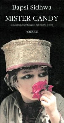 Mister candy - Sidhwa, Bapsi