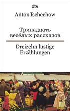 Dreizehn lustige Erzählungen Anton Tschechow Taschenbuch dtv- Zweisprachig 1992