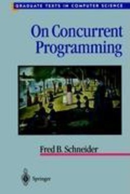 Fred B. Schneider | On Concurrent Programming | Buch | Englisch (1997) | xix