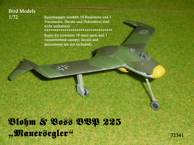 Blohm & Voss BVP 225 ''Mauersegler''   1/72 Bird Models Resinbausatz / resin kit