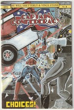   CAPTAIN CONFEDERACY #3 Choices!, SteelDrago...