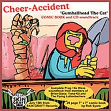 Cheer-Accident Gumballhead The Cat w/ Comic Book (CD)