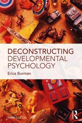 Deconstructing Developmental Psychology by Erica Burman - 9781138846968