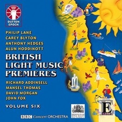 ROYAL BALLET SINFONIA/BBC CONCERT ORCH. BRITISH LIGHT MUSIC PREMIERES VOL.6 (CD)