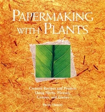 PAPERMAKING WITH PLANTS: CREATIVE RECIPES AND PROJECTS By Helen Hiebert **Mint**