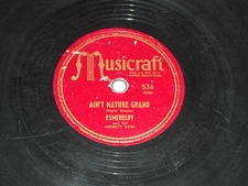 ESMERELDY-Ain't Nature Grand (1948) MUSICRAFT 10" 78 RPM Shellac Single