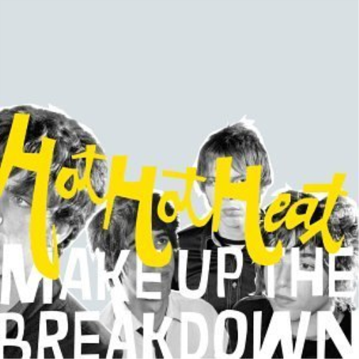 Hot Hot Heat Make Up the Breakdown (CD) Album