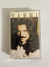 Yanni In My Time Cassette tape Good Condition Before I Go In The Mirror