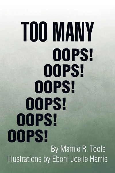 Too Many Oops! Mamie R. Toole Taschenbuch Kartoniert / Broschiert Englisch 2014-image