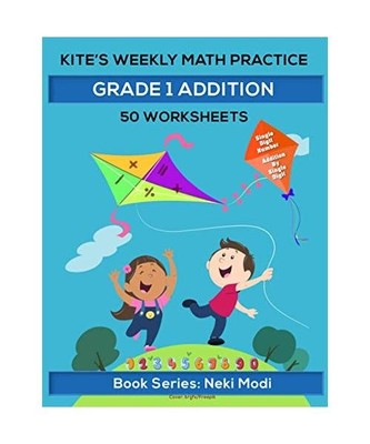 Kite's Weekly Math Practice: Grade 1 Addition - 50 Worksheets, Modi, Neki