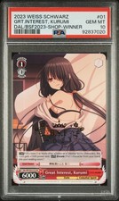 2023 WEISS SCHWARZ PROMOS 01 GREAT INTEREST, KURUMI PSA 10