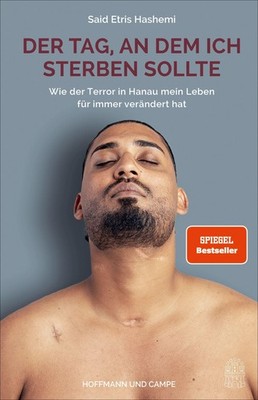 Said Etris Hashemi Der Tag, an dem ich sterben sollte
