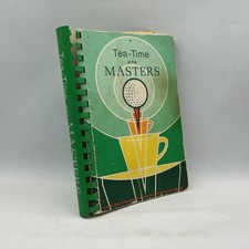 Vintage Tea-Time At The MASTERS The Junior League Of Augusta 1977 Green PB