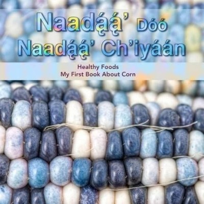 Native Child Dinetah Naadaa' Doo Nadaa' Ch'iyaan (Taschenbuch)