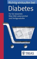 Richtig einkaufen bei Diabetes: Für Sie bewertet: über 900 Buch Trias