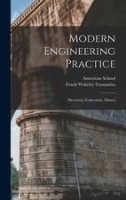 Frank Wakeley Gunsaulus Modern Engineering Pr...