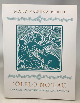 Olelo No'eau,  Mary Kawena Pukui, 1983, E-101