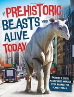 John Farndon | If Prehistoric Beasts Were Alive Today | Buch | Englisch (2019)