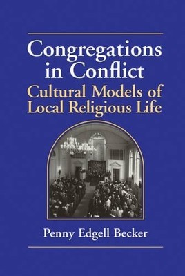 Congregations in Conflict by Penny Edgell Becker - 9780521594448