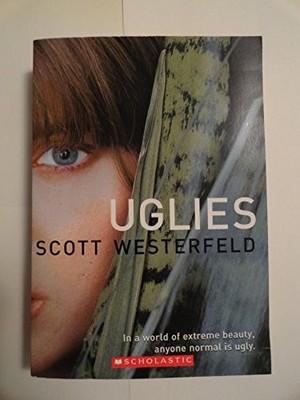 Uglies (The Uglies) by Scott Westerfeld