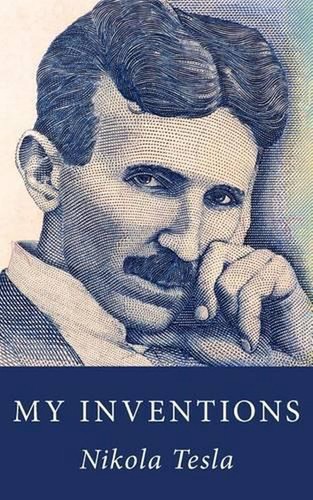 Meine Erfindungen Autobiographie Nikola Tesla My Inventions by Nikola Tesla (English) Paperback Book | eBay