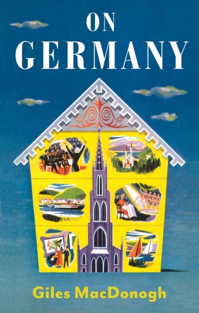 On Germany by Giles MacDonogh (Paperback Book)