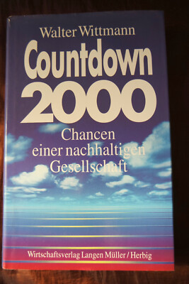 Countdown 2000 Chancen einer nachhaltigen Gesellschaft Walter Wittmann