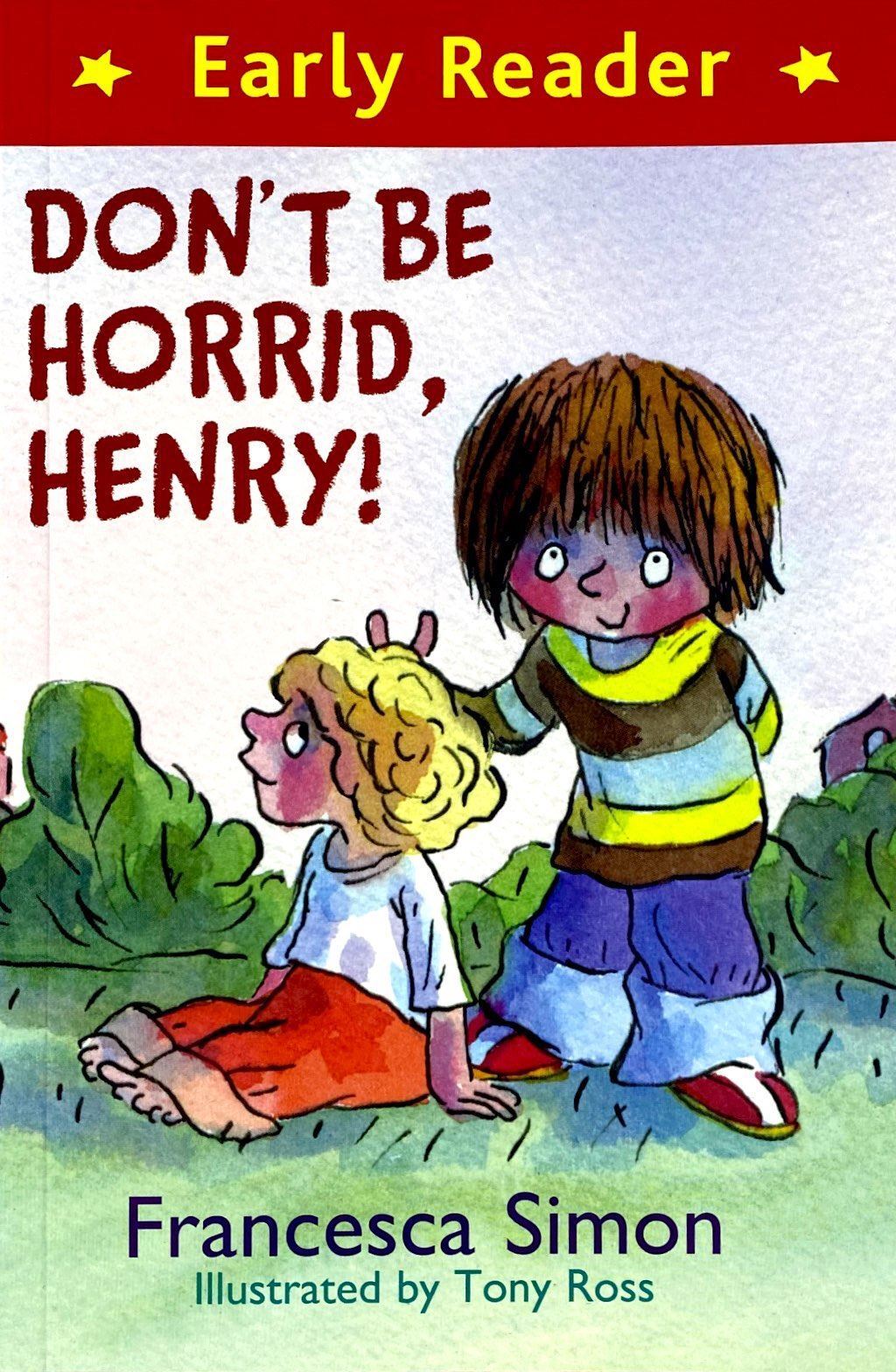 Horrid Henry Early Reader: Don't Be H New Book, None,