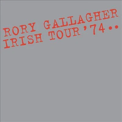 Irish Tour '74 by Rory Gallagher (CD, 2018)