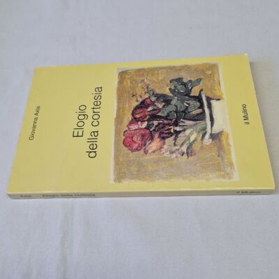 (Giovanna Axia) Lob der Höflichkeit 1996 Die Mühle