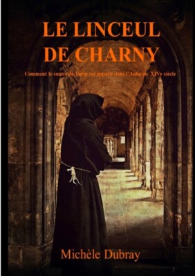 DUBRAY - LE LINCEUL DE CHARNY - New paperback or softback - X555z