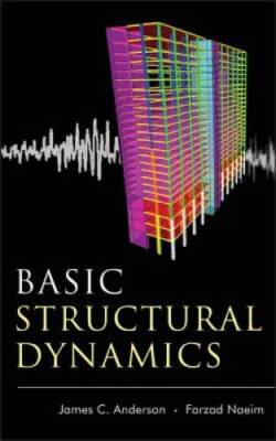 Basic Structural Dynamics - Hardcover By Anderson, James C - VERY GOOD
