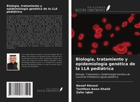 BiologíA, Tratamiento Y EpidemiologíA GenéTica De La LLA PediáTrica Nawaf Alanaz