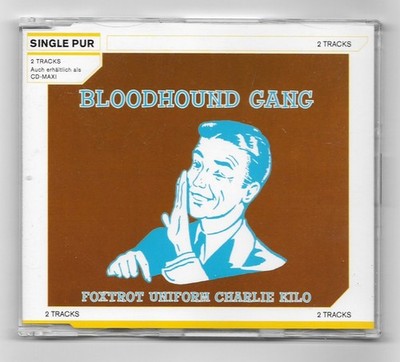 Bloodhound Gang   Foxtrot Uniform Charlie Kilo / 2 Track Maxi-CD