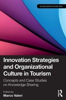 Innovation Strategies And Organizational Culture In Tourism | Marco Valeri