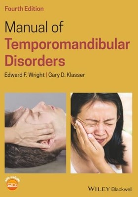 Manual of Temporomandibular Disorders by Edward F. Wright 9781119548843 NEW