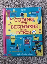 Coding For Beginners Using Python By Louie Stowell With Rosie Dickens 