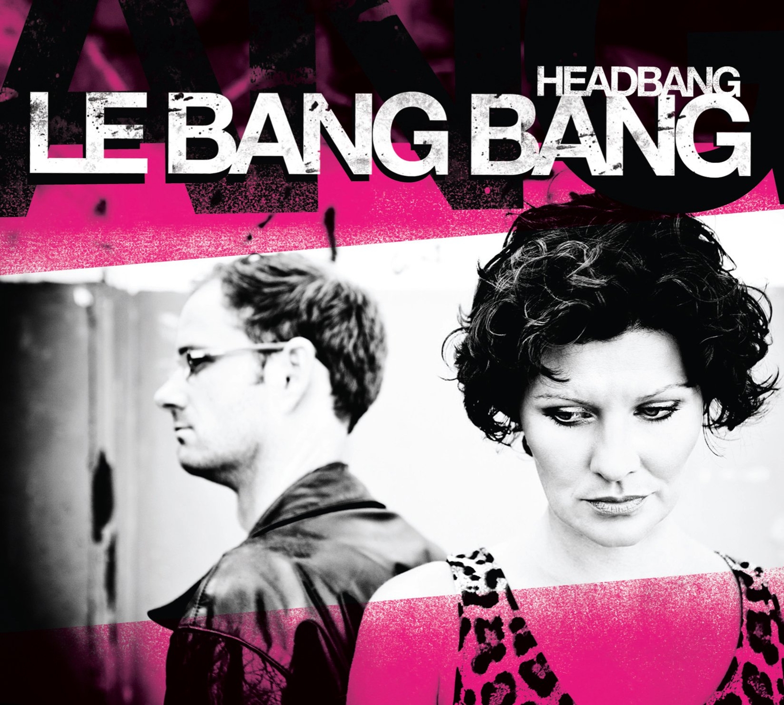 Le Bang Bang Headbang (CD)