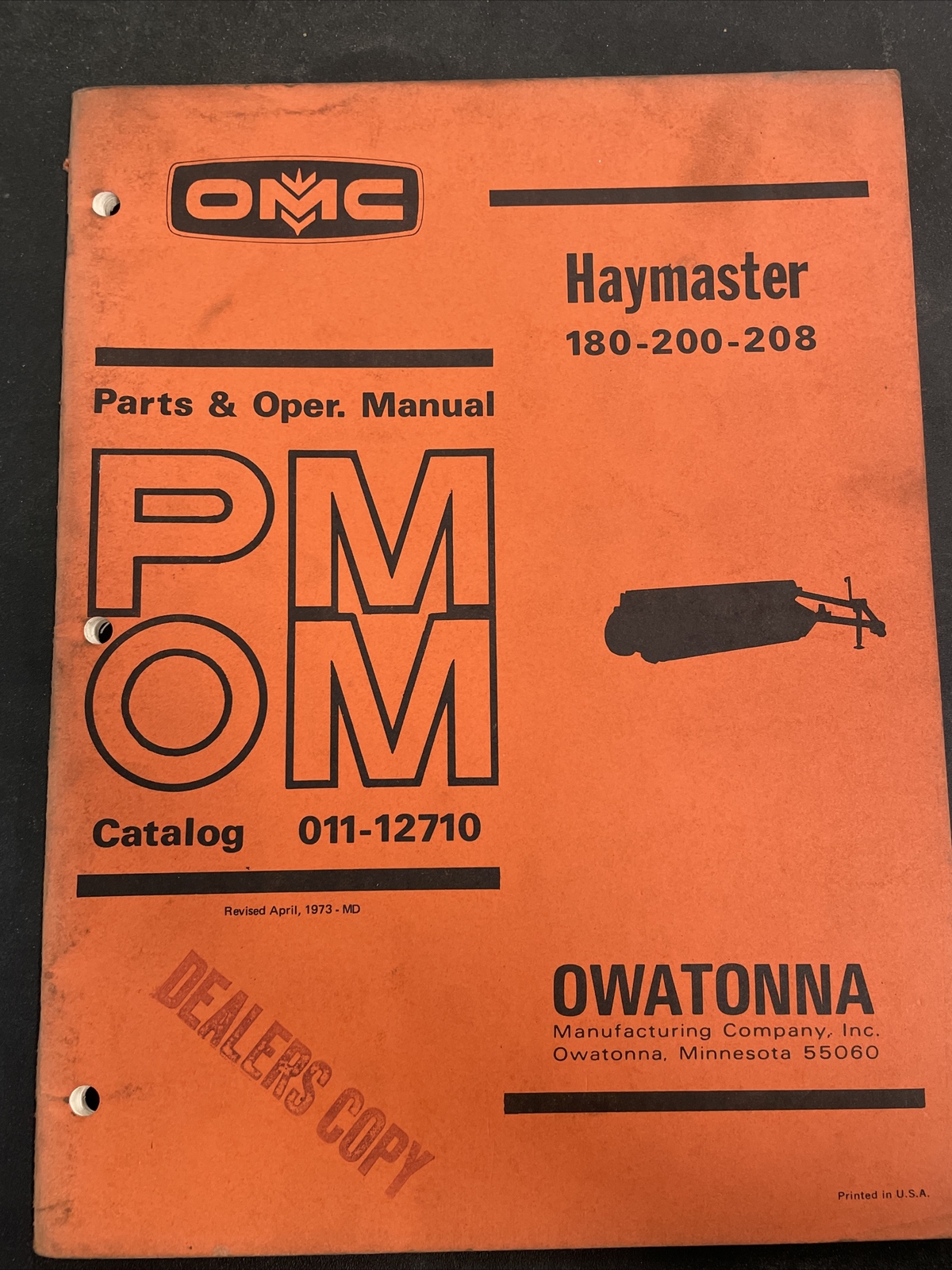 OMC Haymaster 180200208 Parts And Operator’s Manual DEALER’S COPY 4/