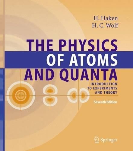 The Physics of Atoms and Quanta - 9783642058714
