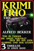 Krimi Trio 3301 - Drei Thriller In Einem Band Alfred Bekker Taschenbuch 536 S.