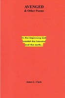 Avenged & Other Poems James Clark Taschenbuch Kartoniert / Broschiert Englisch