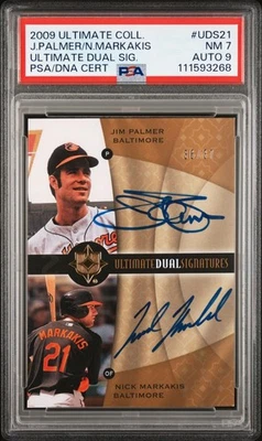 (#36/37) 2009 JIM PALMER & NICK MARKAKIS UPPER DECK ULTIMATE DUAL AUTO PSA 7/9 - Image 1 of 2