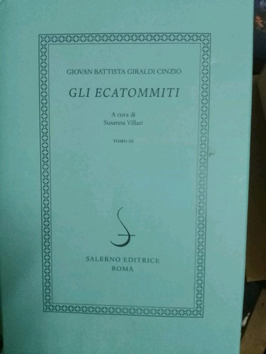 Giovan Battista Giraldi Cinzio Gli Ecatommiti 3 vol Salerno 2012 - Imagen 6 de 9