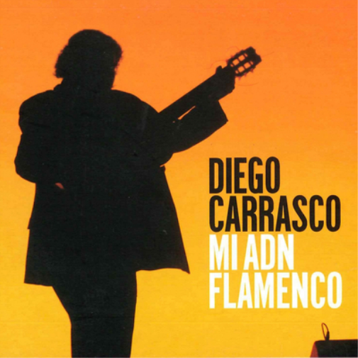 Diego Carrasco Mi Adn Flamenco (CD) Album