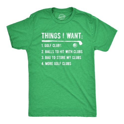 Mens Things I Want Golf T Shirt Funny Checklist Golfing Lovers Joke Tee
