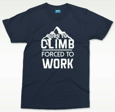 Born To Climb T-Shirt lustig Bergsteigen Herren Kletterer Geschenk Top für Ihn